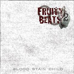 Blood Stain Child : Fruity Beats 2